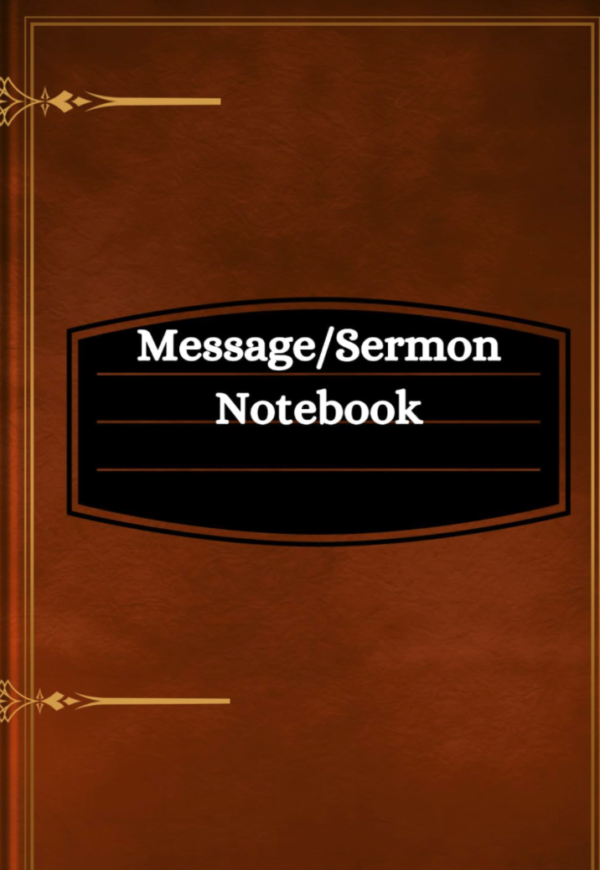 Message Sermon Notebook